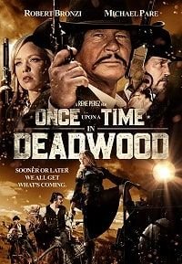 Постер к Однажды в Дэдвуде (2019)